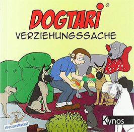 DOGTARI - Verziehungssache